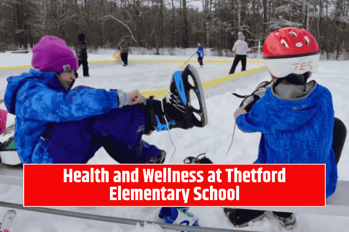 Health and Wellness at Thetford Elementary School