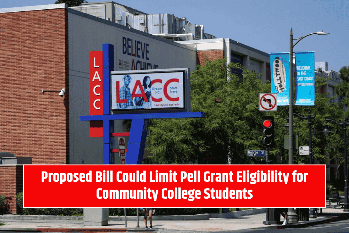 Proposed Bill Could Limit Pell Grant Eligibility for Community College Students