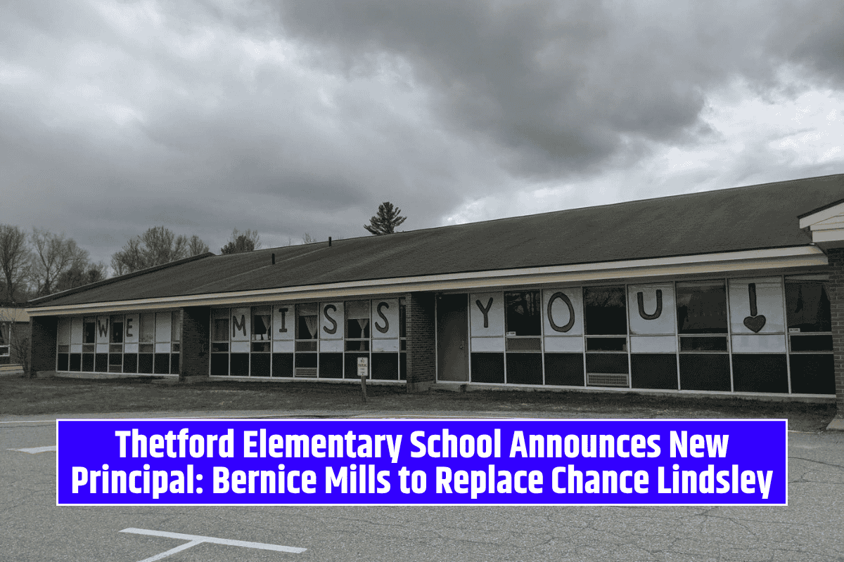 Thetford Elementary School Announces New Principal: Bernice Mills to Replace Chance Lindsley
