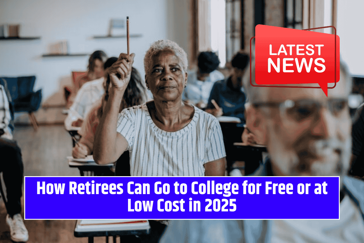 How Retirees Can Go to College for Free or at Low Cost in 2025