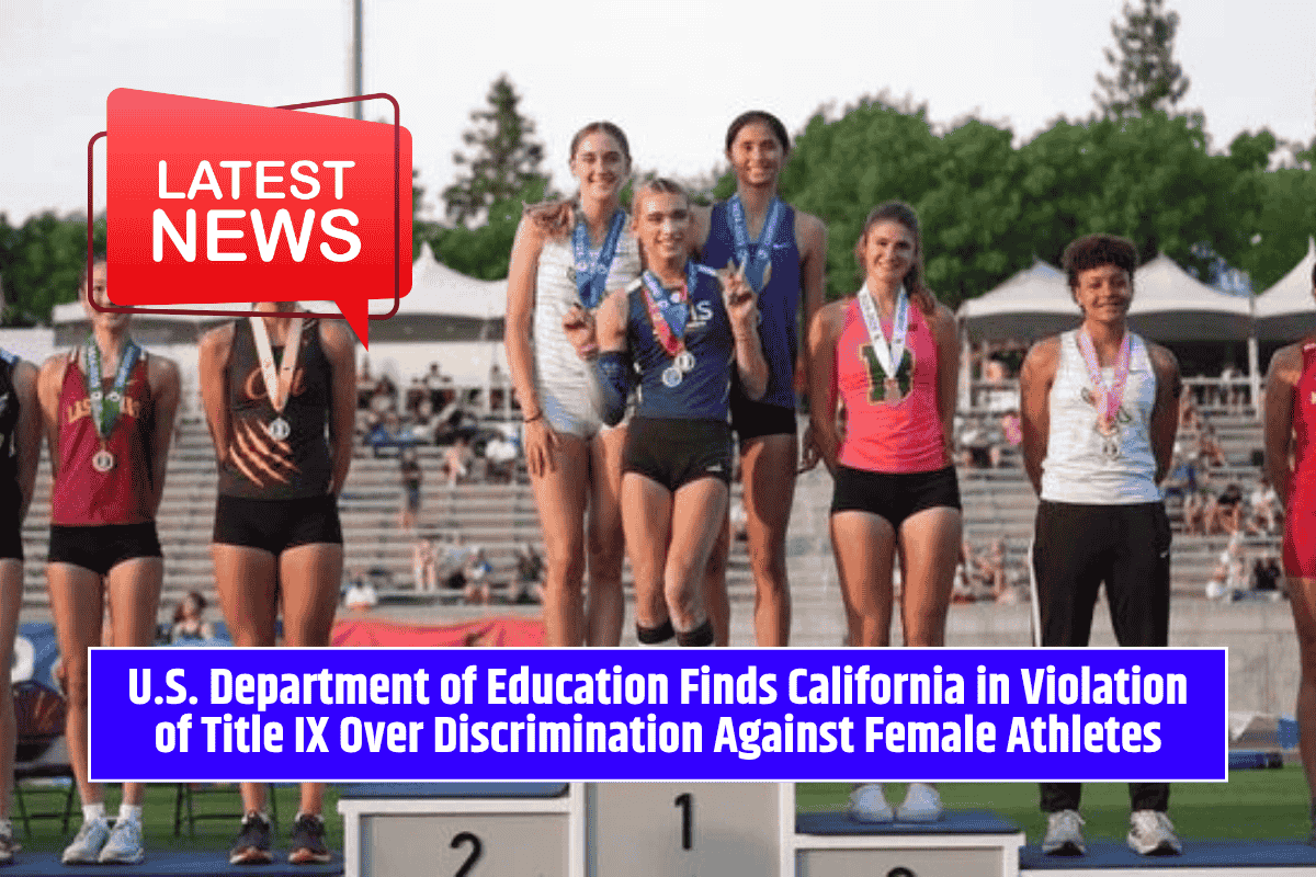 U.S. Department of Education Finds California in Violation of Title IX Over Discrimination Against Female Athletes